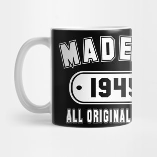 Made In 1945. All Original Parts Mug